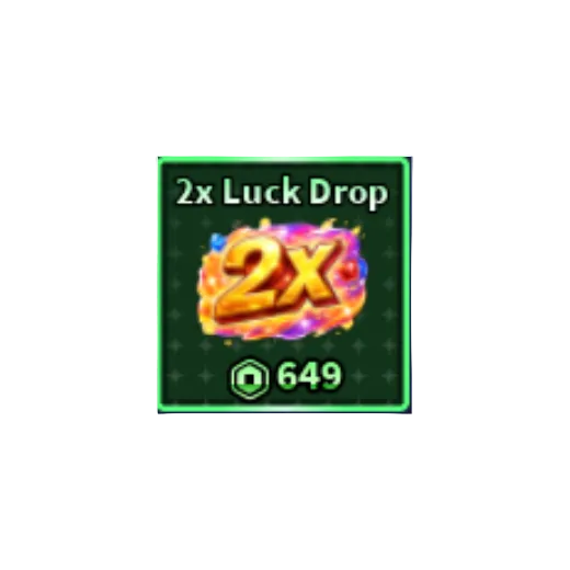 2x Luck drop